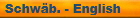 Schw�b. - English
